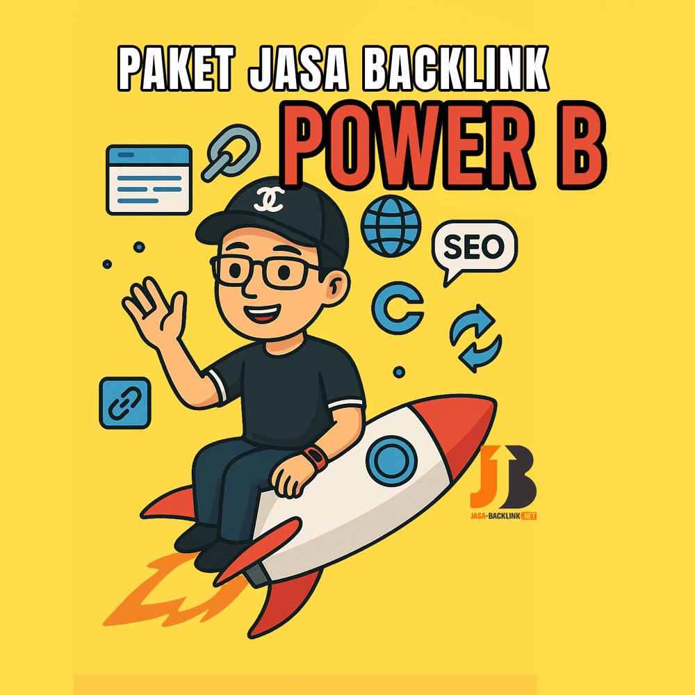 jasa backlink POWER B