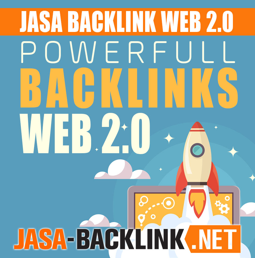 Jasa Backlink Web 2.0 Artikel Berkualitas
